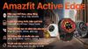 Ảnh Đồng hồ thông minh Amazfit Active Edge 46.6mm 0