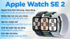 Ảnh Đồng hồ thông minh Apple Watch SE 2 GPS + Cellular 40mm viền nhôm dây vải 0