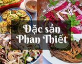 Đặc sản Phan Thiết - món ngon nức lòng du khách thập phương năm 2024