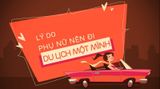 Lợi ích cho phụ nữ khi du lịch một mình năm 2025