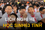 Công bố lịch nghỉ hè của học sinh, nhà giáo 63 tỉnh, thành năm 2024