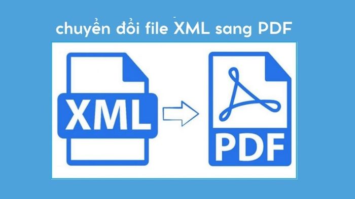 Lợi ích của việc chuyển đổi từ file XML sang PDF