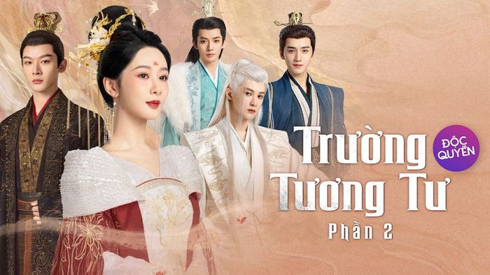 Phim tiên hiệp Trường Tương Tư 2