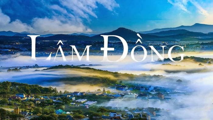 Khám phá về Lâm Đồng