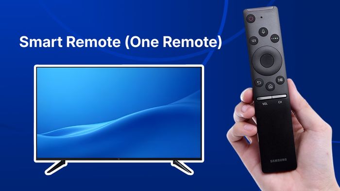 Các mẫu remote tivi Samsung phổ biến hiện nay - Smart Remote (One Remote)