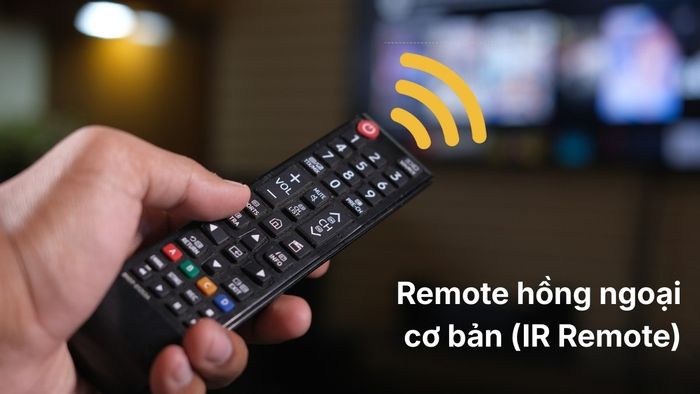 Các dòng remote tivi Samsung phổ biến hiện nay - Remote hồng ngoại cơ bản (IR Remote)