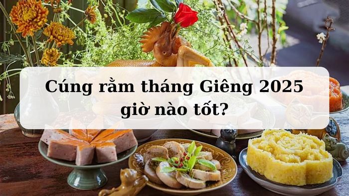 Cúng cả năm không bằng Rằm tháng Giêng, vậy thời điểm nào là tốt nhất để cúng?