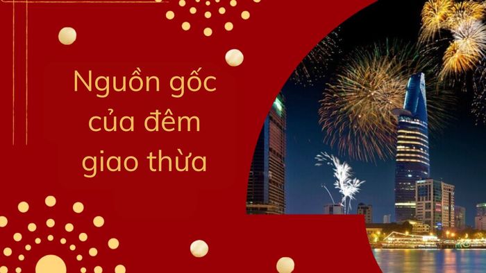 Nguồn gốc của đêm giao thừa là gì?