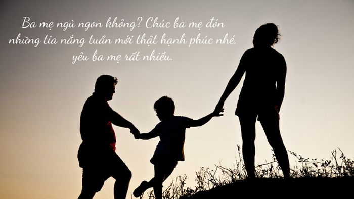 Lời chúc đầu tuần dịu dàng dành cho bố mẹ yêu quý