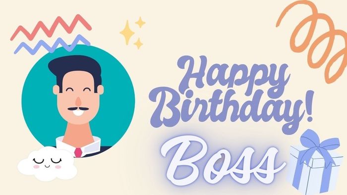 Lời chúc sinh nhật tiếng Anh cực ngầu dành cho sếp