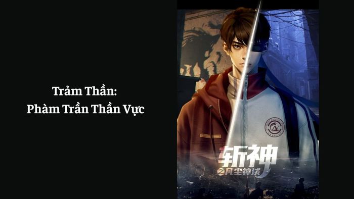 phim hoạt hình 3d trung quốc - Trảm Thần: Phàm Trần Thần Vực