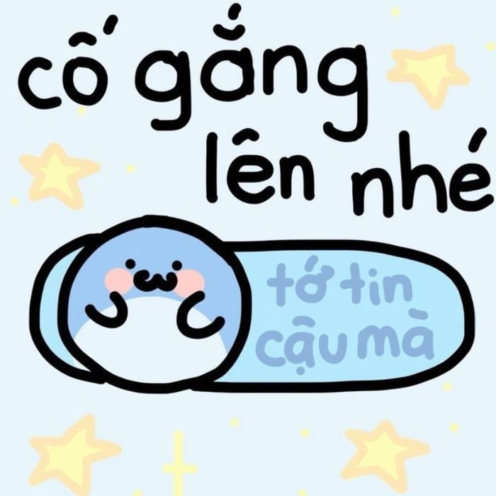 Tuyển tập ảnh chế động viên theo phong cách nhẹ nhàng