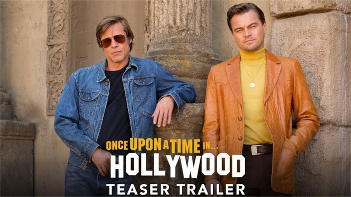 Once Upon a Time in... Hollywood - Chuyện ngày xưa ở... Hollywood (2019)