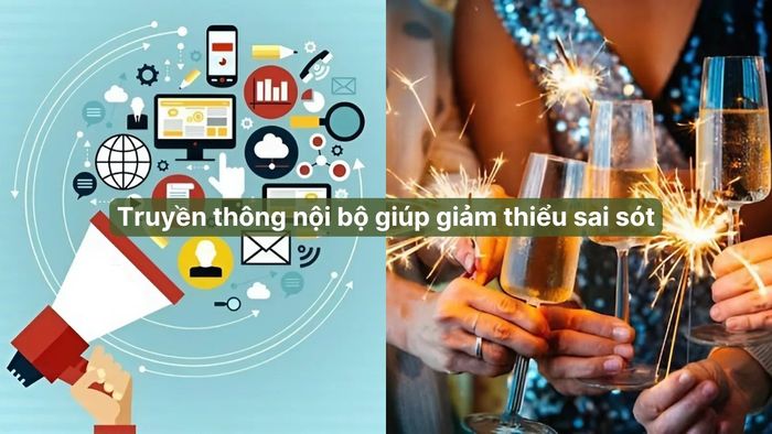 Cần phải có chiến lược truyền thông nội bộ hiệu quả để đảm bảo mọi thông tin quan trọng được lan tỏa đầy đủ và kịp thời.