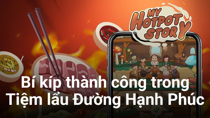 Cẩm nang thành công cho chủ quán Tiệm lẩu Đường Hạnh Phúc