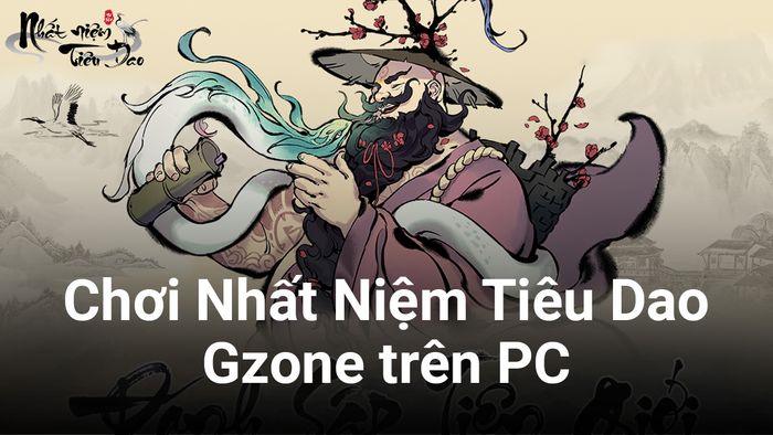 Khám phá game Nhất Niệm Tiêu Dao - Gzone trên PC với BlueStacks