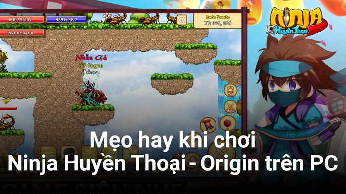 Những mẹo cần thiết cho game thủ mới trong Ninja Huyền Thoại - Origin