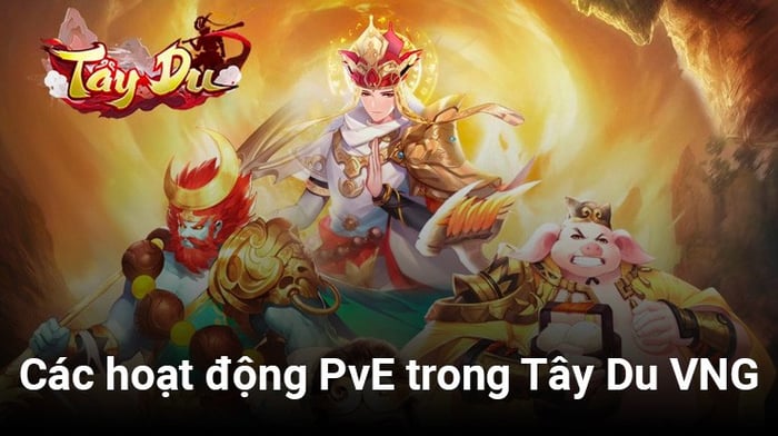 Khám phá Tây Du VNG trên PC: Đừng bỏ lỡ các hoạt động PvE đặc sắc này