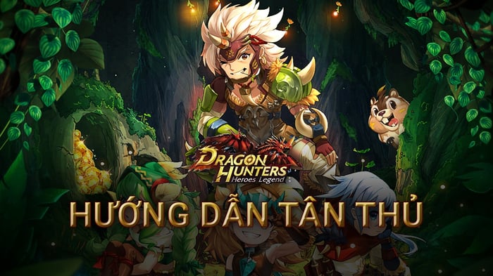 Dragon Hunters: Hướng Dẫn Cho Người Mới Chơi