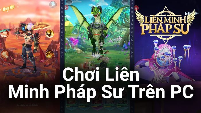 Hướng Dẫn Chơi Liên Minh Pháp Sư Cho Người Mới