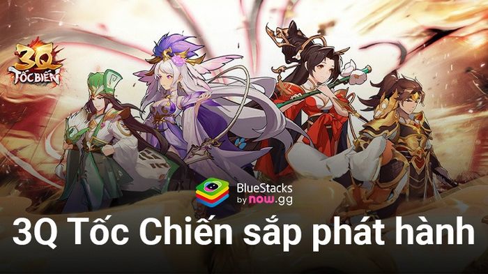 3Q Tốc Chiến: Trò chơi đấu tướng rảnh tay với đồ họa anime sắp ra mắt