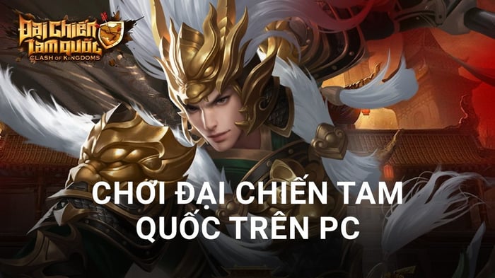 Khám phá chiến thuật Đại Chiến Tam Quốc trên PC với BlueStacks