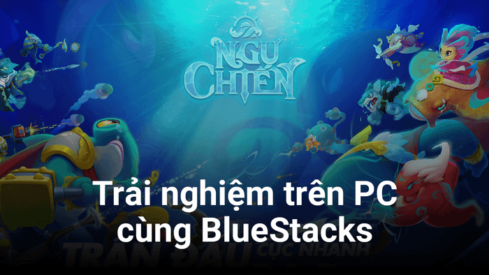 Chơi game Ngư Chiến ZingPlay trên PC qua BlueStacks