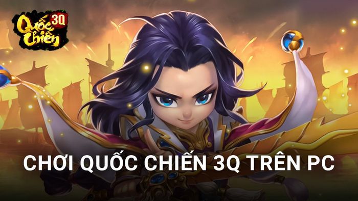 Trải nghiệm trò chơi chiến thuật Quốc Chiến 3Q trên máy tính với BlueStacks