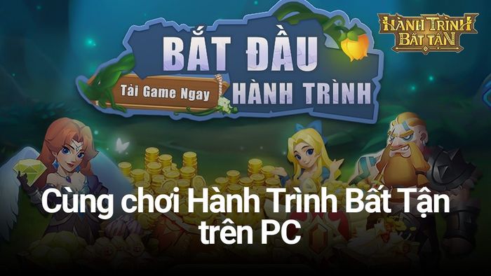 Thử sức với game hành động Hành Trình Bất Tận trên PC qua BlueStacks