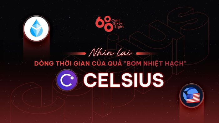 Nhìn lại chặng đường của Celsius Network