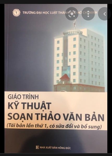 Sách 'Giáo trình kỹ thuật soạn thảo văn bản' - Trường Đại học Luật TP. HCM