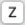 Z