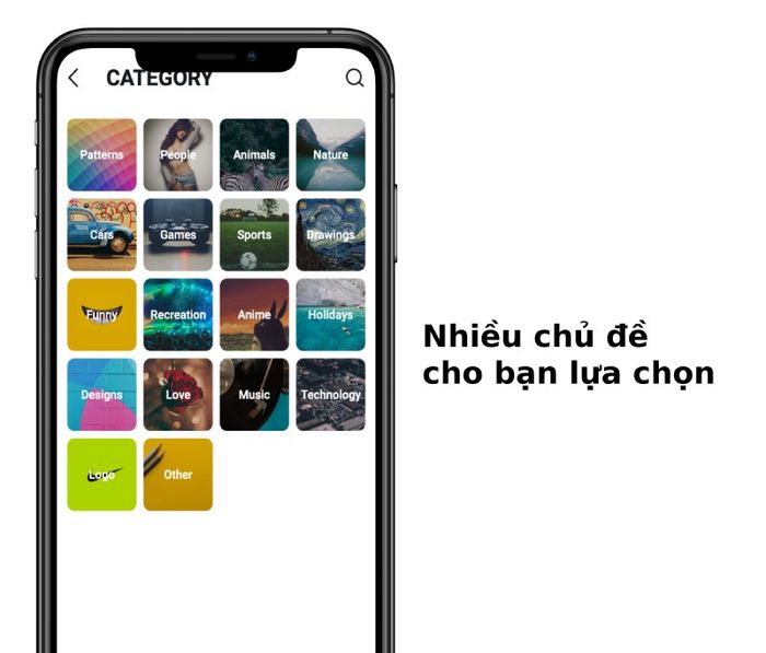 Nhiều chủ đề cho bạn lựa chọn