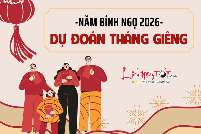 Dự đoán tháng Giêng năm Bính Ngọ 2026