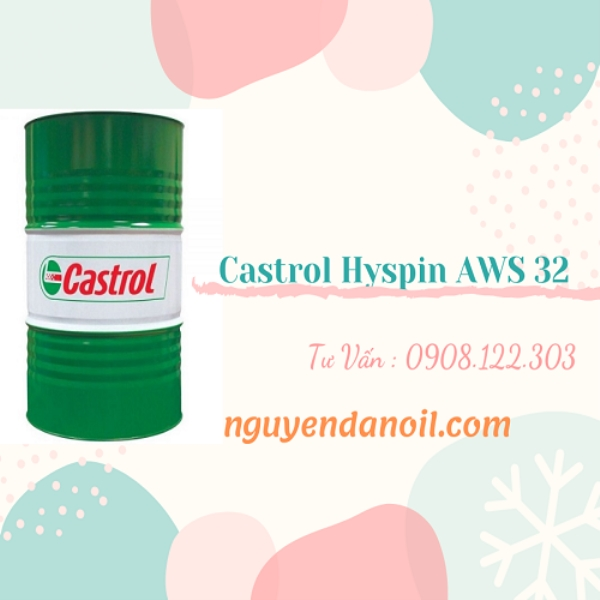 Dầu thủy lực Castrol Hyspin AWS32