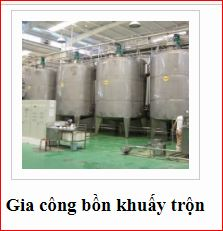 Gia công bồn khuấy