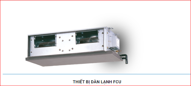 Thiết bị dàn lạnh FCU