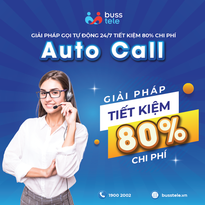 AUTO CALL - Giải pháp gọi tự động