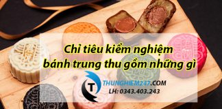 Kiểm nghiệm bánh trung thu