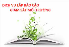 Tư vấn báo cáo giám sát môi trường