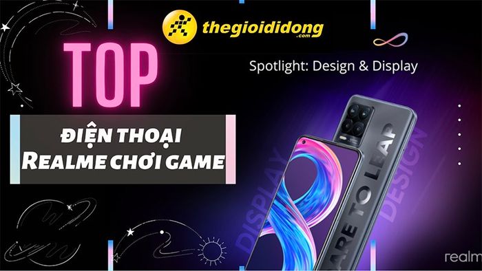 Lý Do Nên Chọn Điện Thoại Realme Để Chơi Game