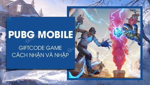 Bảng mã giftcode PUBG Mobile cập nhật nhất, không giới hạn Code-pubg-mobile-1