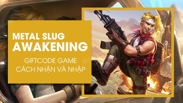 Tất cả Code Metal Slug Awakening VNG mới nhất Code-metal-slug-awakening