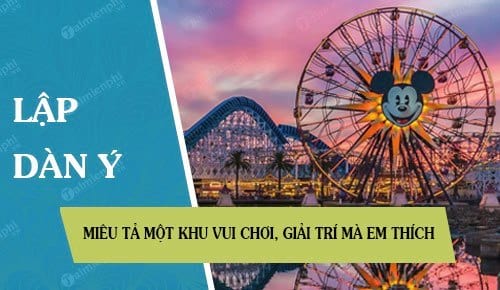 Bài văn mẫu 8: Tả khu vui chơi giải trí công viên nước