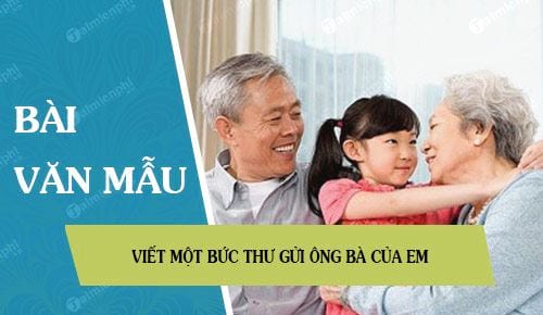 Viết Thư Cho Ông Bà - Cách Thể Hiện Tình Cảm Qua Những Dòng Thư Đầy Yêu Thương