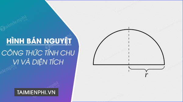 Tính Diện Tích Hình Bán Nguyệt: Công Thức Đơn Giản và Ứng Dụng Thực Tiễn