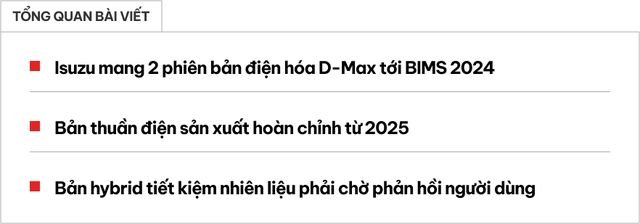 Isuzu D-Max cùng lúc tung ra 2 phiên bản điện tham gia triển lãm Bangkok International Motor Show 2024 - Ảnh 1.