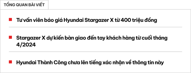 Đại lý thông báo giá của Hyundai Stargazer X chỉ khoảng hơn 400 triệu đồng, thời điểm giao dự kiến là cuối tháng này - Ảnh 1.