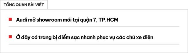 Chủ xe điện Audi tại Thành phố Hồ Chí Minh không cần lo lắng khi có thêm trạm sạc nhanh mới - Ảnh 1.