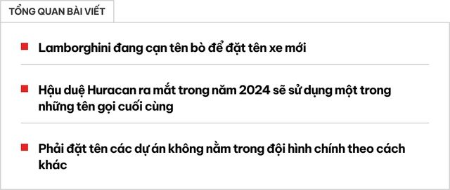 Sắp tới, Lamborghini sẽ đặt tên cho siêu xe mới và không còn tên bò nào nổi tiếng nữa.